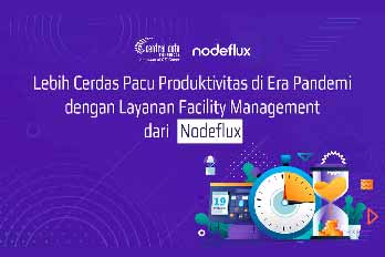 Lebih Cerdas Pacu Produktivitas di Era Pandemi dengan Layanan Facility Management dari Nodeflux